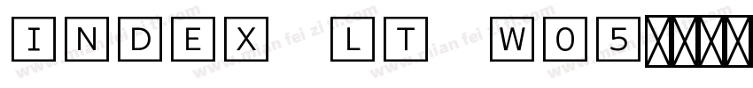 Index LT W05字体转换
